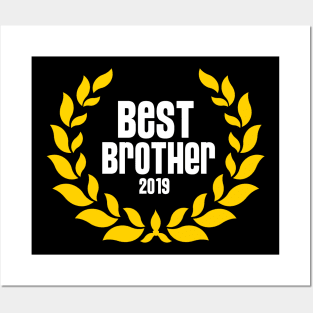 Best Brother 2019 Posters and Art